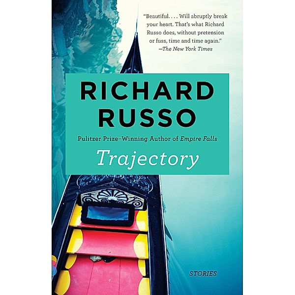Russo, R: Trajectory, Richard Russo