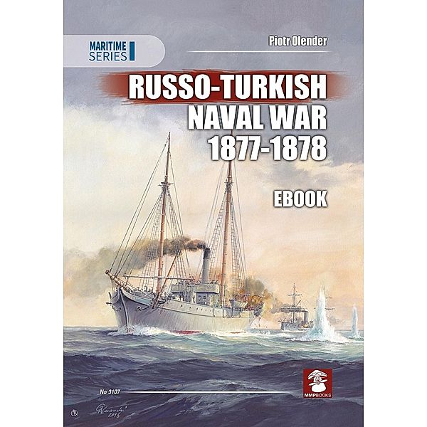 Russo-Turkish Naval War 1877-1878, Piotr Olender