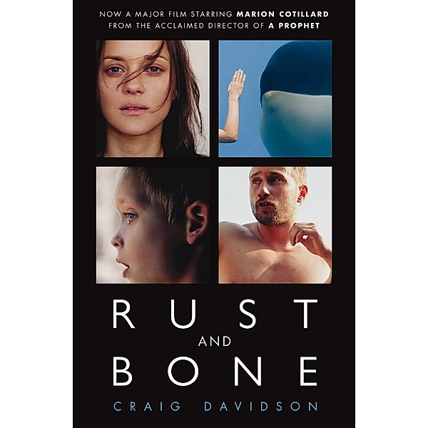 Rust and Bone, Craig Davidson