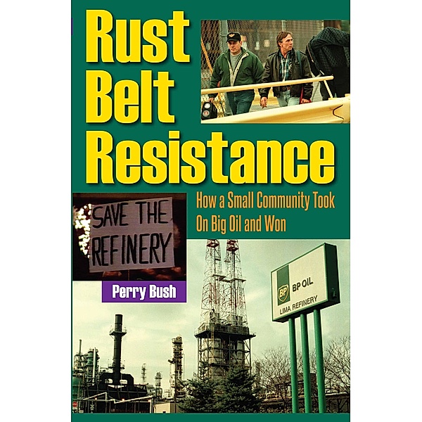 Rust Belt Resistance, Perry Bush