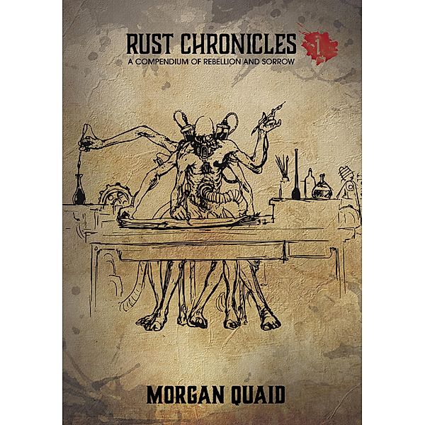 Rust Chronicles, Morgan Quaid