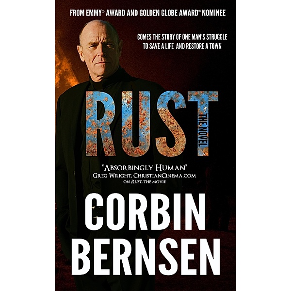 Rust: The Novel, Corbin Bernsen
