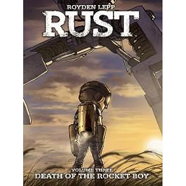 Rust Vol. 3, Royden Lepp