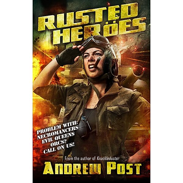 Rusted Heroes, Andrew Post