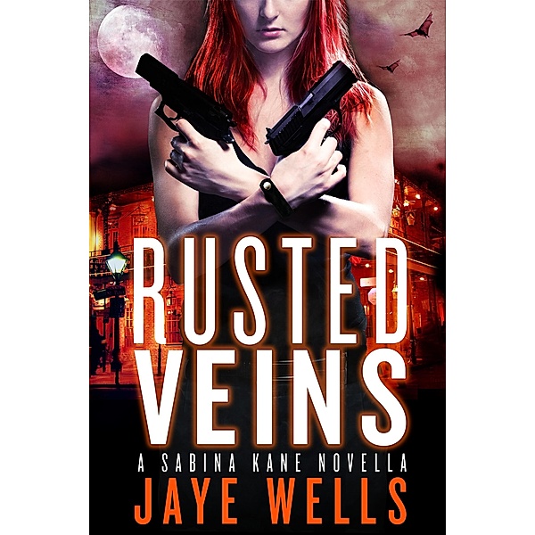 Rusted Veins, Jaye Wells