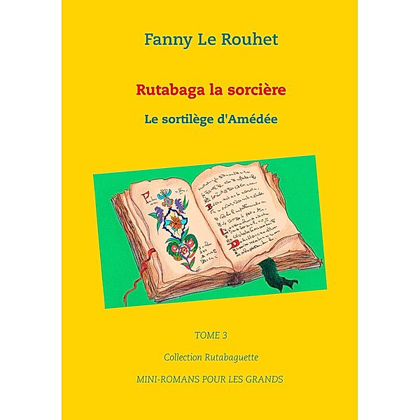 Rutabaga la sorcière, Fanny Le Rouhet