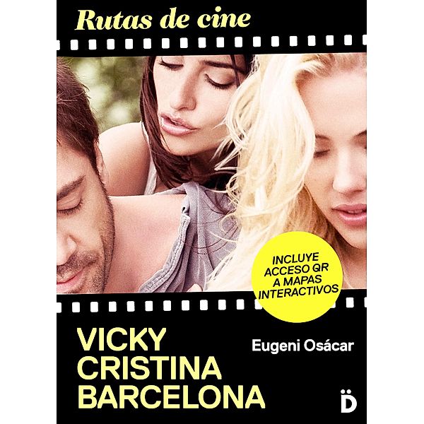 Rutas de cine: Vicky Cristina Barcelona / Guías de Barcelona, Eugeni Osácar