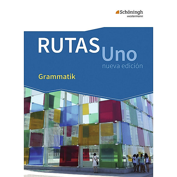 RUTAS Uno nueva edición - Lehrwerk für Spanisch als neu einsetzende Fremdsprache in der Einführungsphase der gymnasialen Oberstufe - Neubearbeitung, Björn Boos, Miguel García Martínez, Sara Irrgang, Laura Lazúen Alonso, Julia Schierlitz, Hella Klink, Birgit Willenbrink