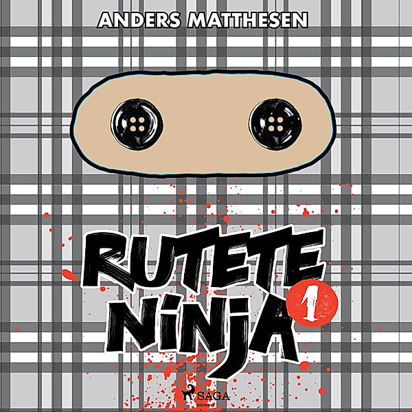 Rutete Ninja - 1 - Rutete Ninja, Anders Matthesen