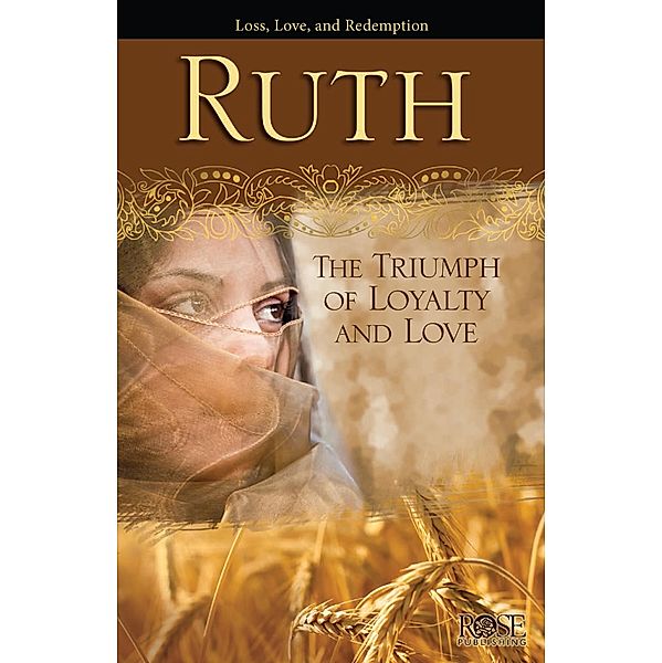 Ruth, Rose Publishing