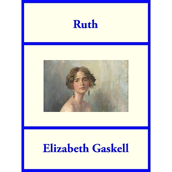 Ruth, Elizabeth Gaskell