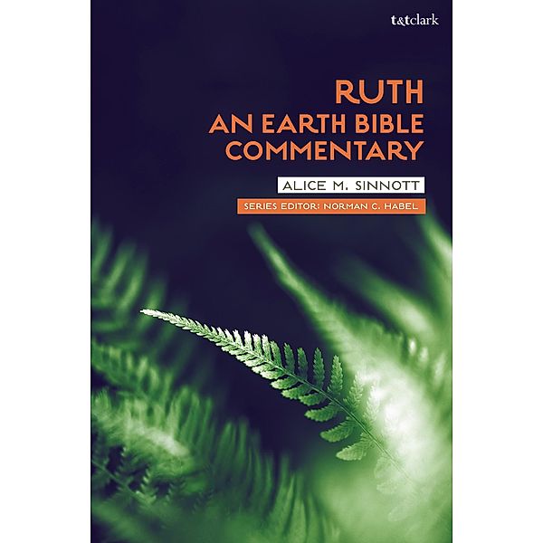Ruth: An Earth Bible Commentary, Alice M. Sinnott
