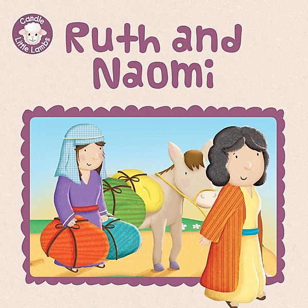 Ruth and Naomi / Candle Little Lambs, Karen Williamson