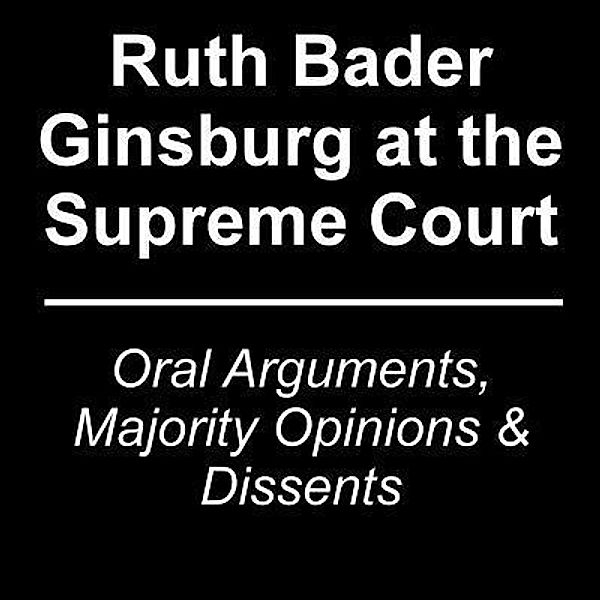 Ruth Bader Ginsburg at the Supreme Court