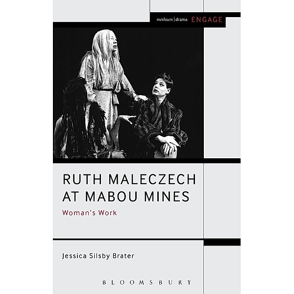 Ruth Maleczech at Mabou Mines, Jessica Silsby Brater