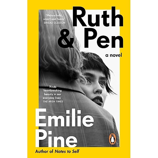 Ruth & Pen, Emilie Pine