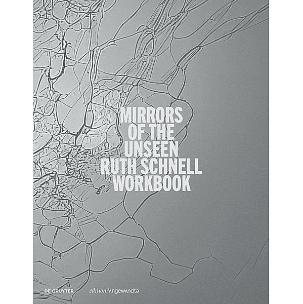 Ruth Schnell - WORKBOOK / Edition Angewandte