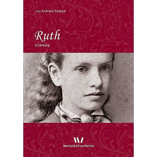 Ruth / Werke und Briefe von Lou Andreas-Salomé Bd.5, Lou Andreas-Salomé