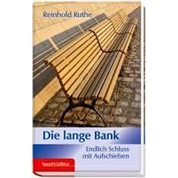 Ruthe, R: Die lange Bank, Reinhold Ruthe