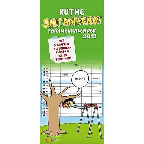 Ruthe - Shit happens! Familienkalender 2019, Ralph Ruthe