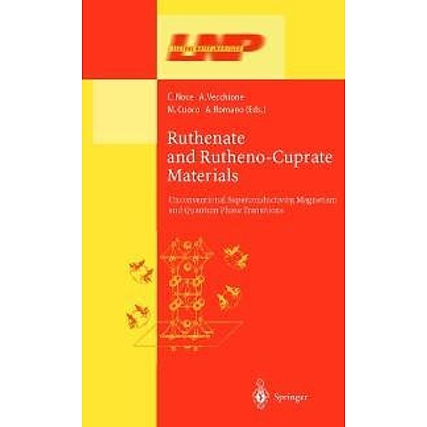 Ruthenate and Rutheno-Cuprate Materials / Lecture Notes in Physics Bd.603