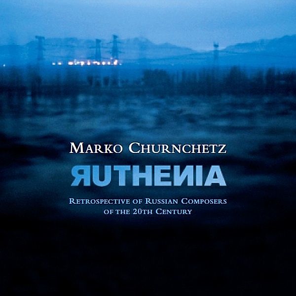 Ruthenia, Marko Churnchetz