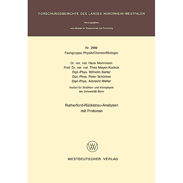 Rutherford-Rückstreu-Analysen mit Protonen / Forschungsberichte des Landes Nordrhein-Westfalen