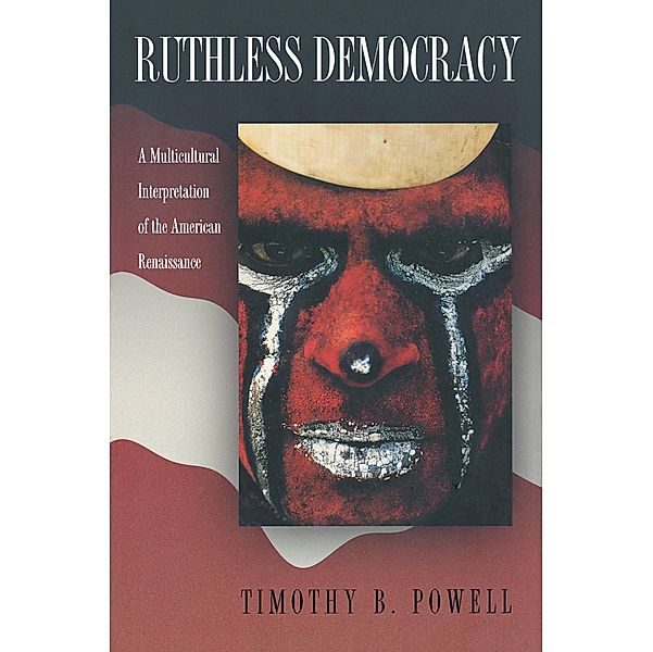 Ruthless Democracy, Timothy B. Powell