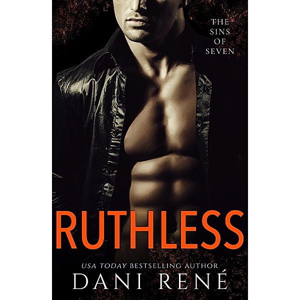 Ruthless (Sins of Seven, #4) / Sins of Seven, Dani René