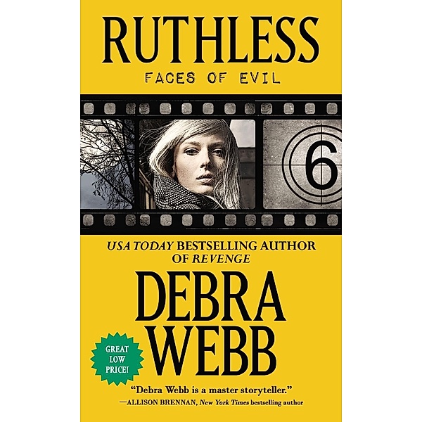 Ruthless (The Faces of Evil 6) / The Faces of Evil, Debra Webb