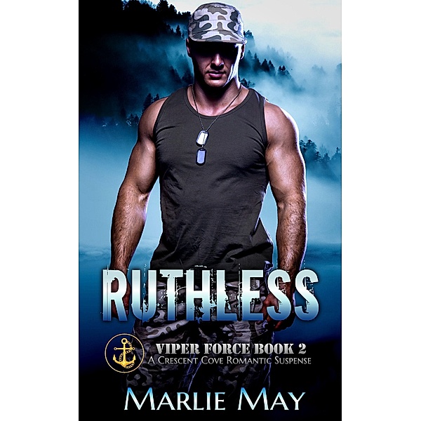 Ruthless (Viper Force, #2) / Viper Force, Marlie May