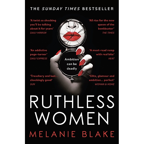 Ruthless Women, Melanie Blake