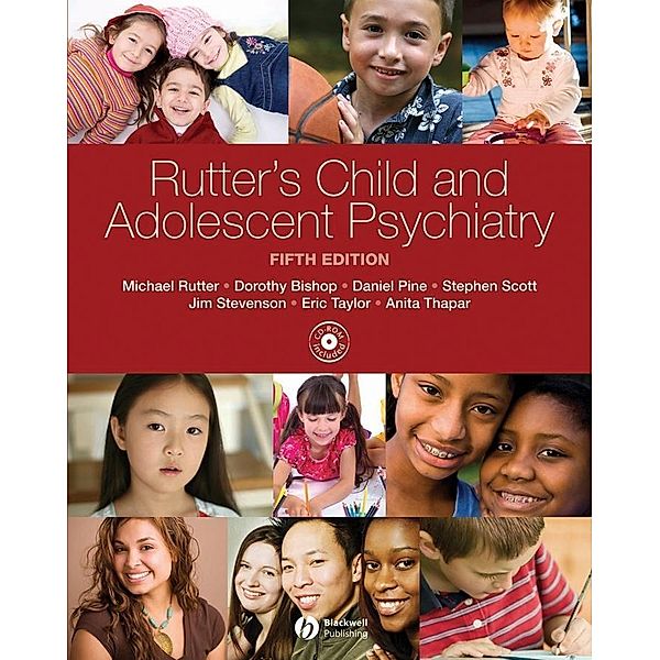Rutter's Child and Adolescent Psychiatry, Michael Rutter, Dorothy Bishop, Daniel Pine, Stephen Scott, Jim S. Stevenson, Eric A. Taylor, Anita Thapar