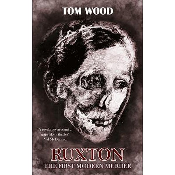 Ruxton / Thomas J Wood, Tom Wood