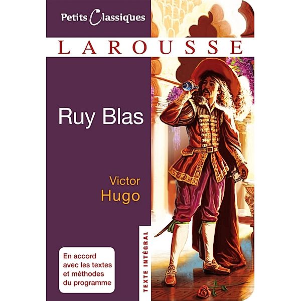 Ruy Blas / Petits Classiques Larousse, Victor Hugo