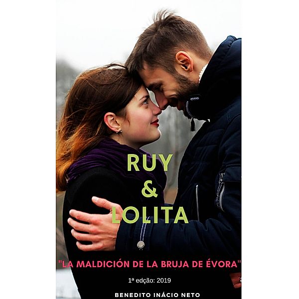 Ruy e Lolita, Benedito Inácio Neto