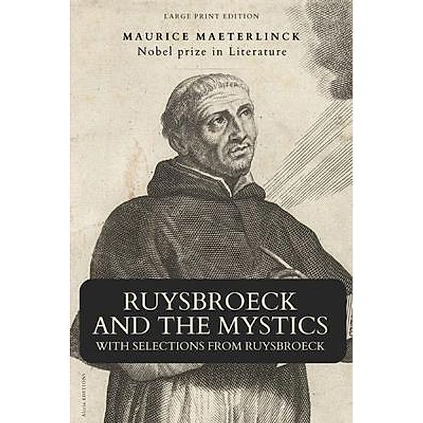 Ruysbroeck and the Mystics / Alicia Editions, Maurice Maeterlinck
