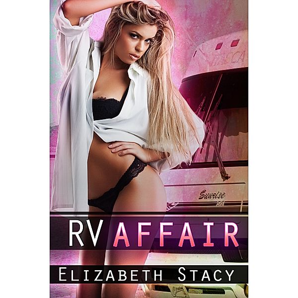 RV Affair, Elizabeth Stacy