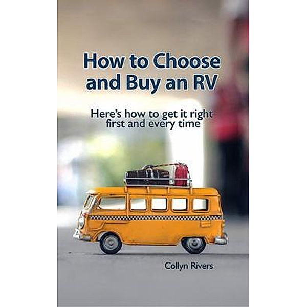 RV Books: How to Choose and Buy an RV, Collyn Rivers