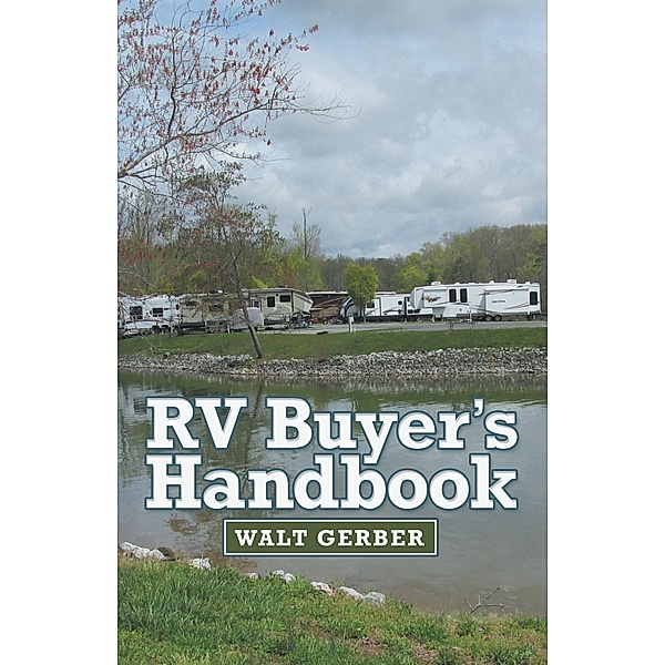 Rv Buyer's Handbook, Walt Gerber