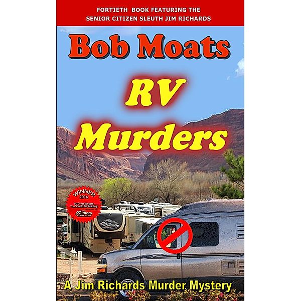 RV Murders (Jim Richards Murder Mysteries, #40) / Jim Richards Murder Mysteries, Bob Moats