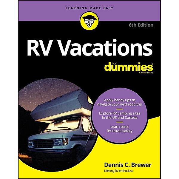 RV Vacations For Dummies, Dennis C. Brewer