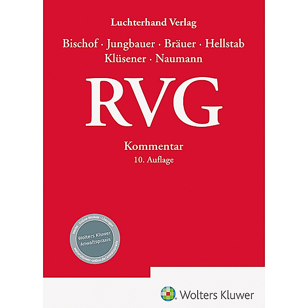 RVG - Kommentar, Hans Helmut Bischof, Antje Bräuer, Heinrich Hellstab, Sabine Jungbauer, Werner Klüsener, Stefan Lissner, Rolf Naumann, Wiebke Wilhelm