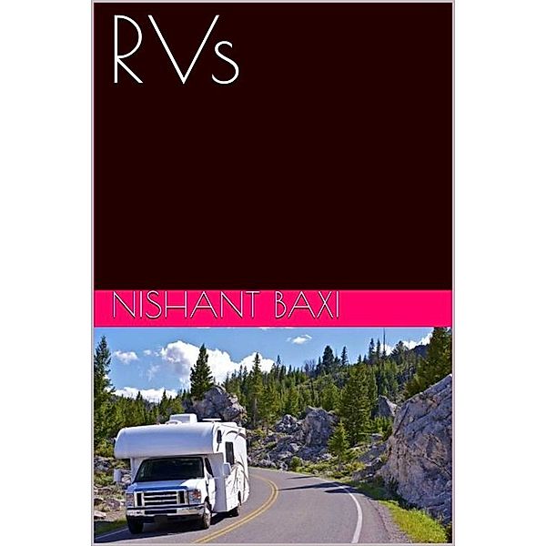 RVs, Nishant Baxi