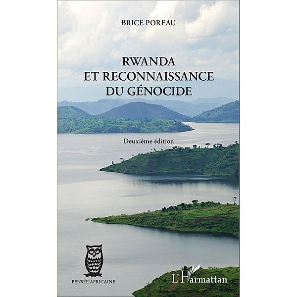 Rwanda et reconnaissance du génocide, Poreau Brice Poreau