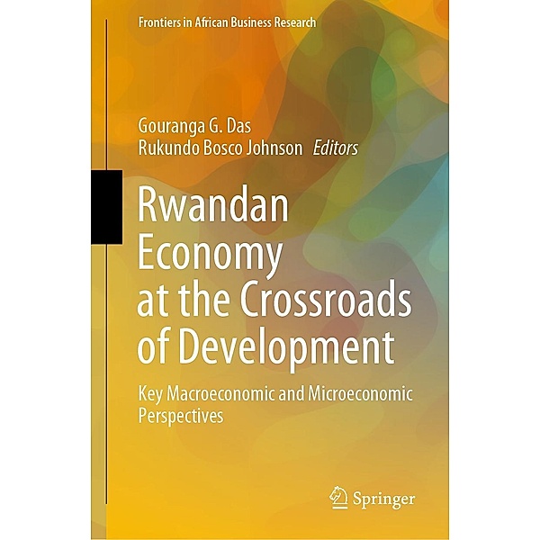 Rwandan Economy at the Crossroads of Development / Frontiers in African Business Research