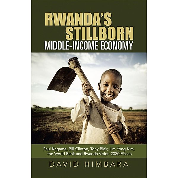 Rwanda's Stillborn Middle-Income Economy, David Himbara