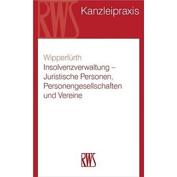 RWS-Kanzleipraxis / Insolvenzverwaltung, Sylvia Wipperfürth