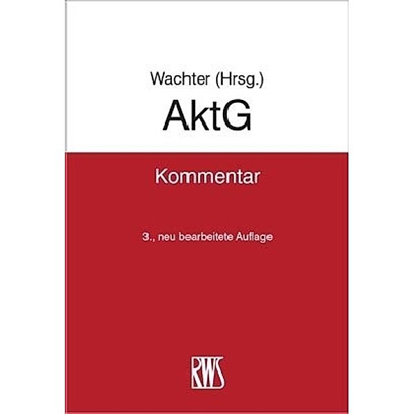 RWS-Kommentar / AktG, Aktiengesetz, Kommentar