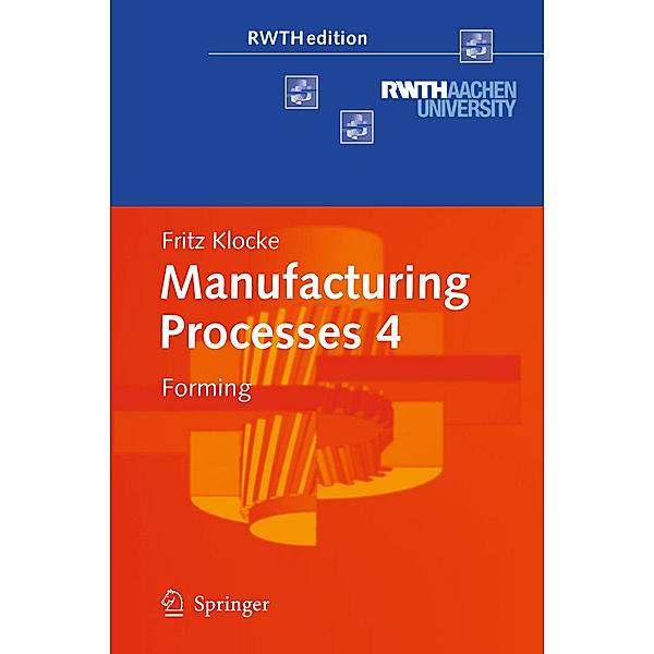 RWTHedition / Manufacturing Processes 4, Fritz Klocke